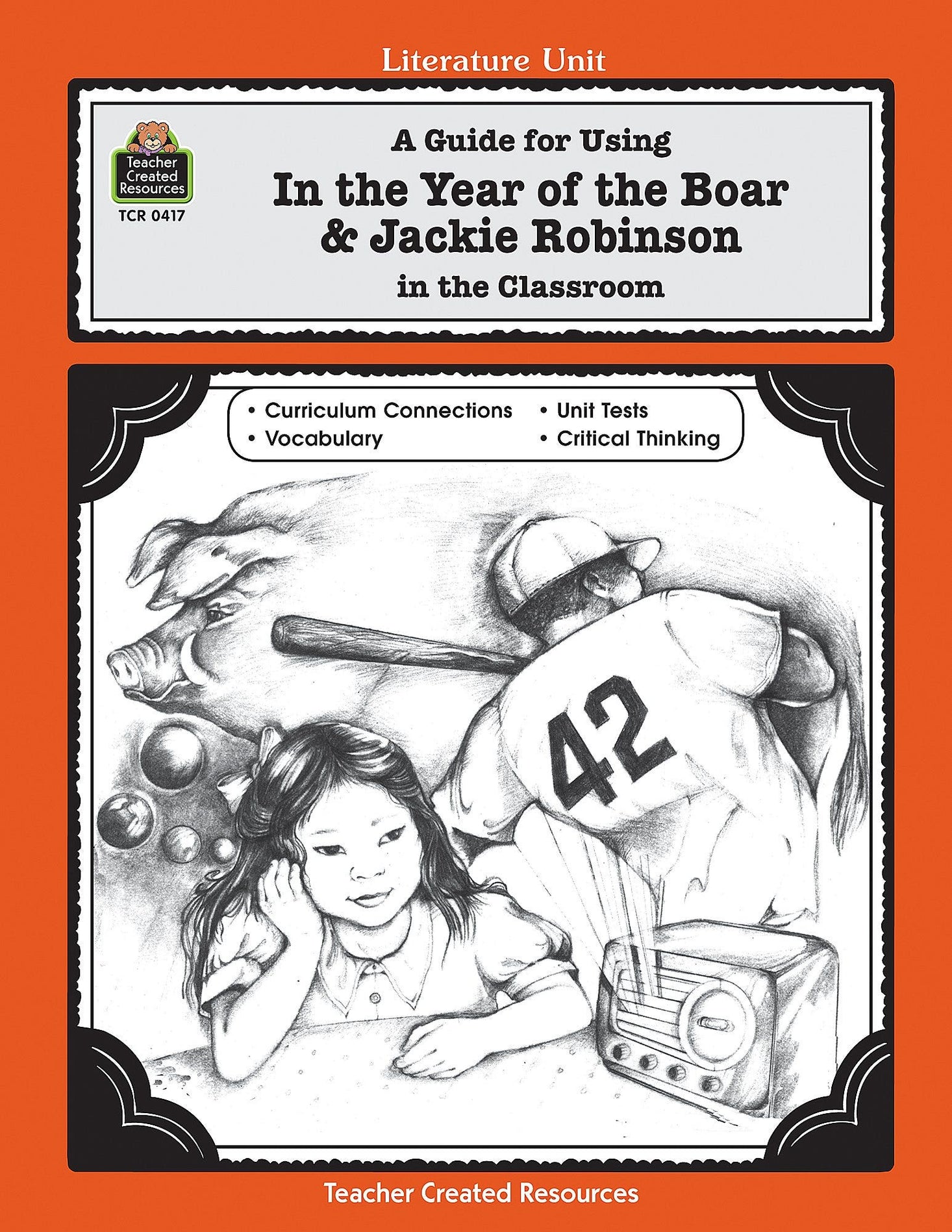 A Guide for Using In the Year of the Boar & Jackie Robinson
