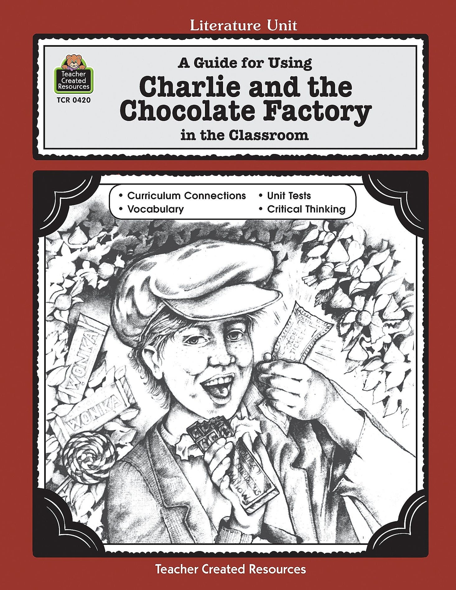 A Guide for Using Charlie & the Chocolate Factory in the