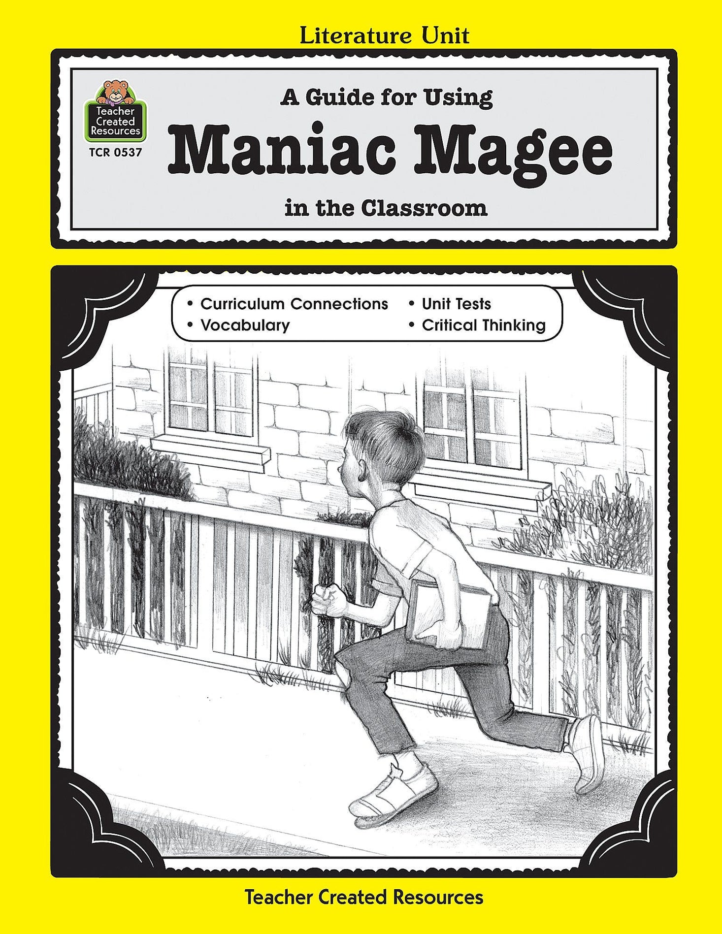 A Guide for Using Maniac Magee in the Classroom Ebook