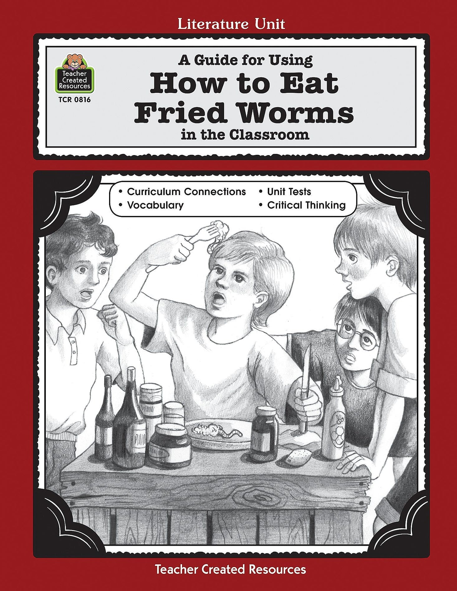 A Guide for Using How To Eat Fried Worms in the Classroom
