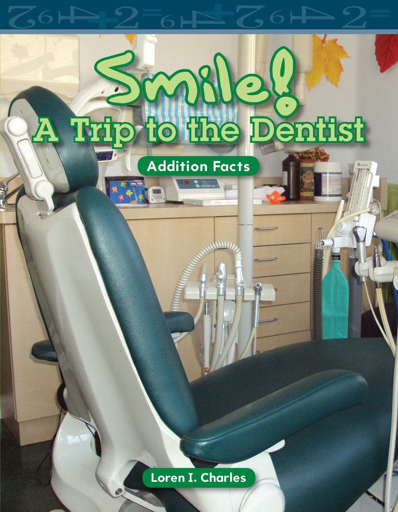 Smile! A Trip to the Dentist Ebook