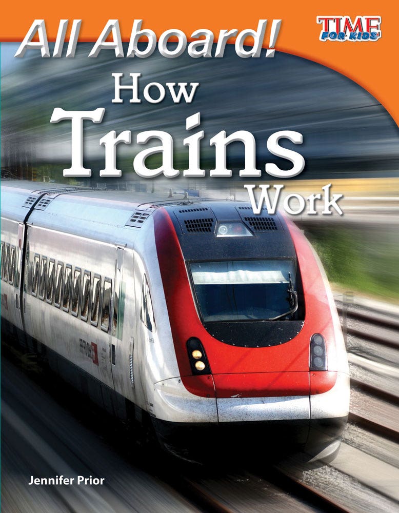 All Aboard! How Trains Work Ebook