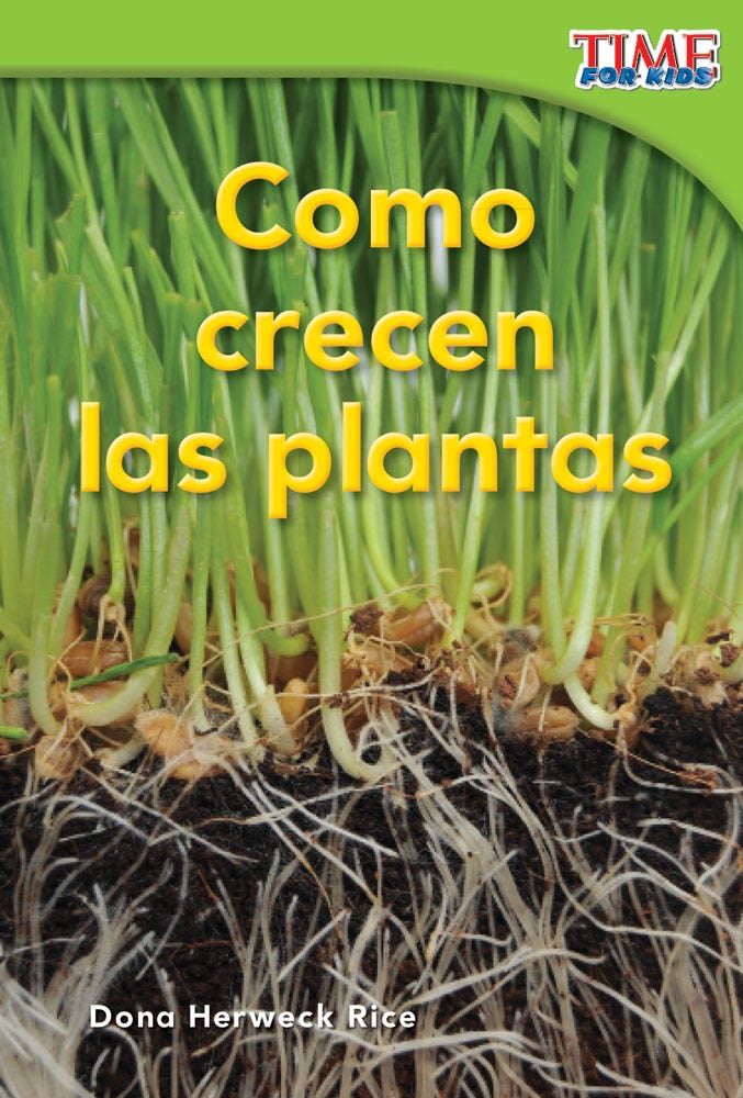 Como crecen las plantas (How Plants Grow) Ebook