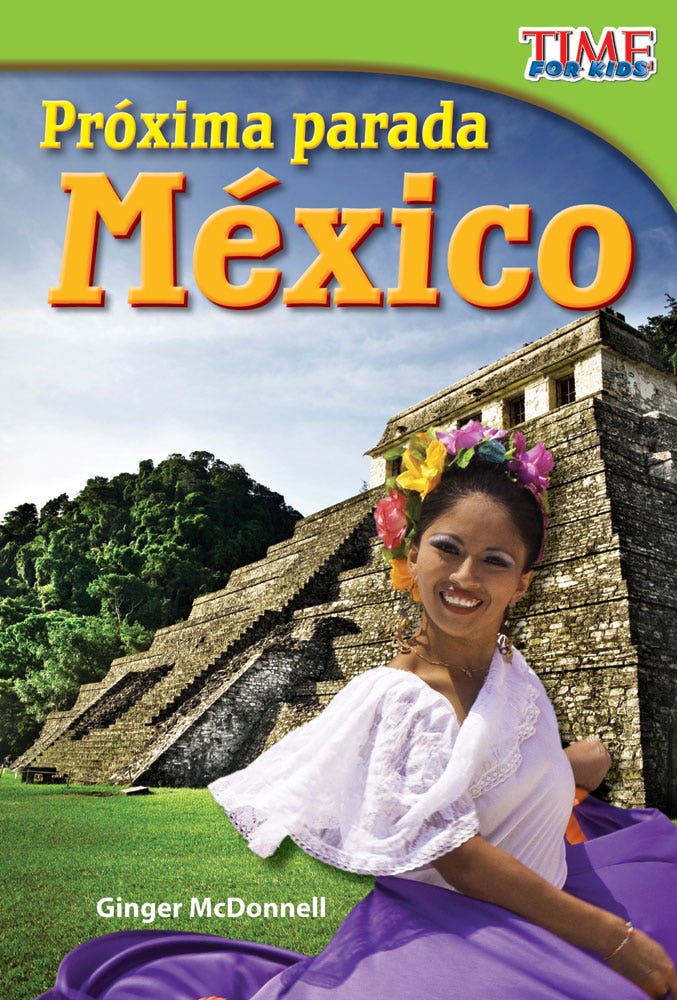 Proxima parada: Mexico (Next Stop: Mexico) Ebook