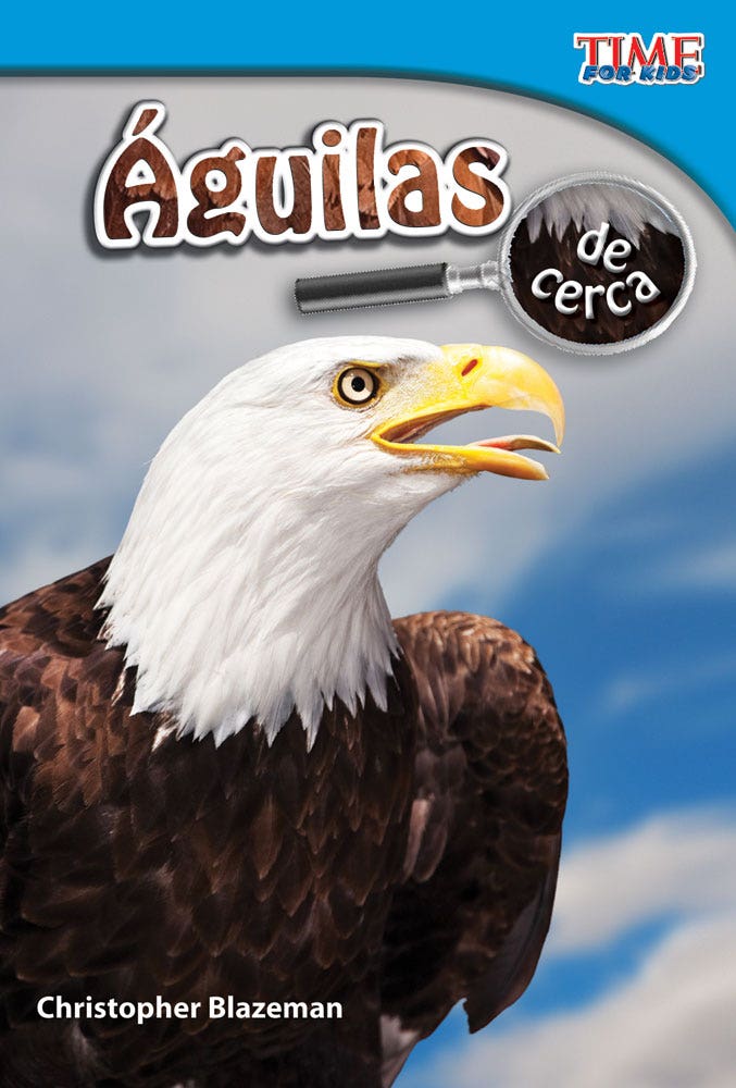 Aguilas de cerca (Eagles Up Close) Ebook