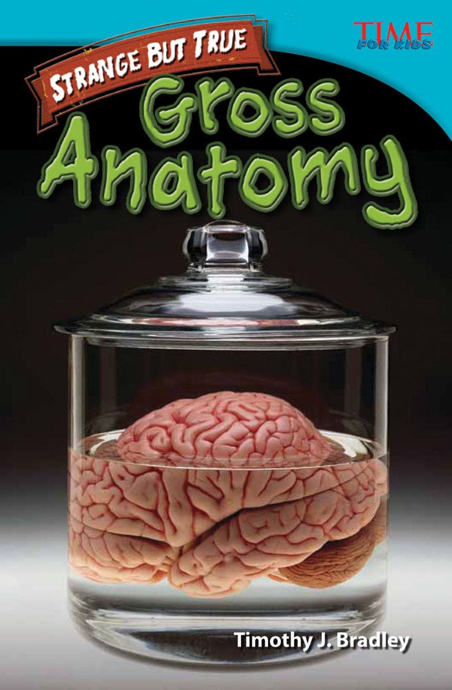 Strange but True: Gross Anatomy Ebook