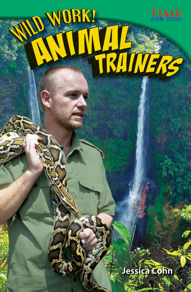 Wild Work! Animal Trainers Ebook