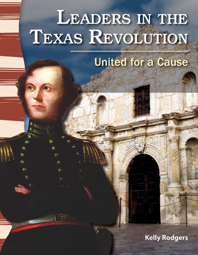 Leaders in the Texas Revolution: United for a Cause Ebook
