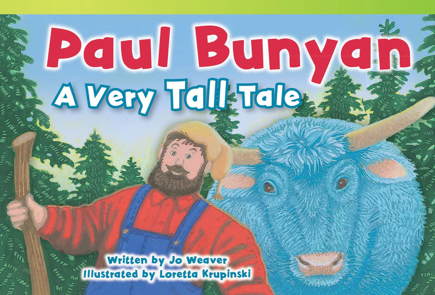 Paul Bunyan: A Very Tall Tale Ebook