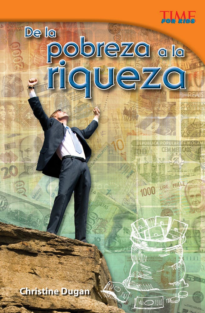 De la pobreza a la riqueza (From Rags to Riches) Ebook