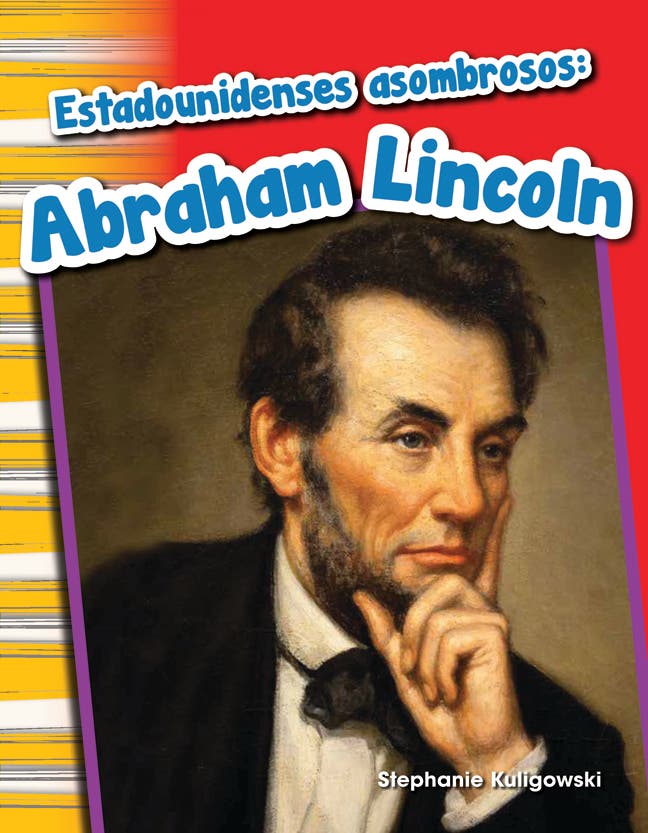 Estadounidenses asombrosos: Abraham Lincoln (Amazing America
