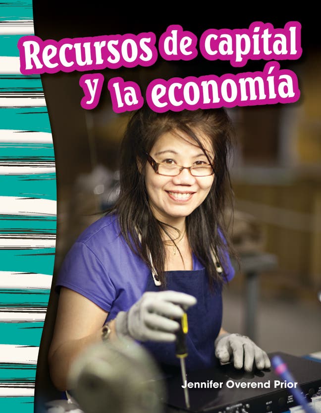 Recursos de capital y la economa (Capital Resources and the