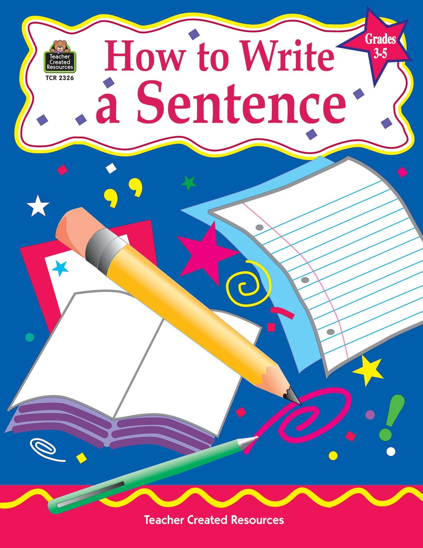 How to Write a Sentence Grades 3-5 Ebook
