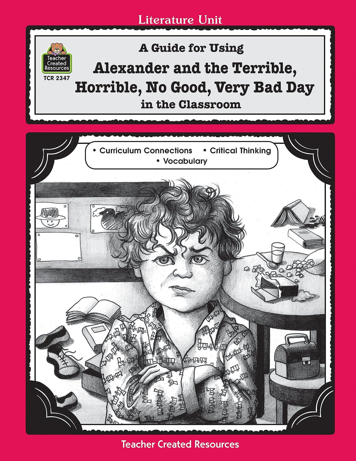 A Guide for Using Alexander and the Terrible Horrible No