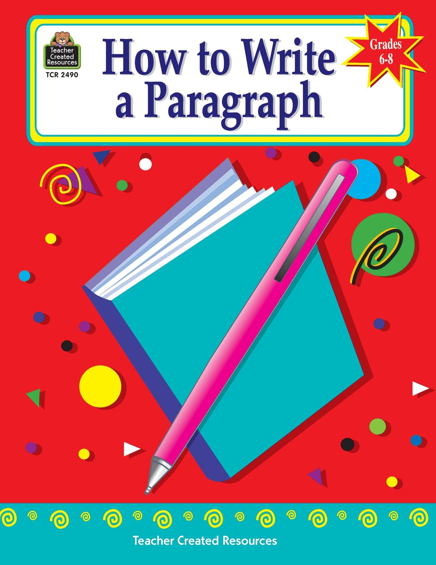 How to Write a Paragraph Grades 6-8 Ebook