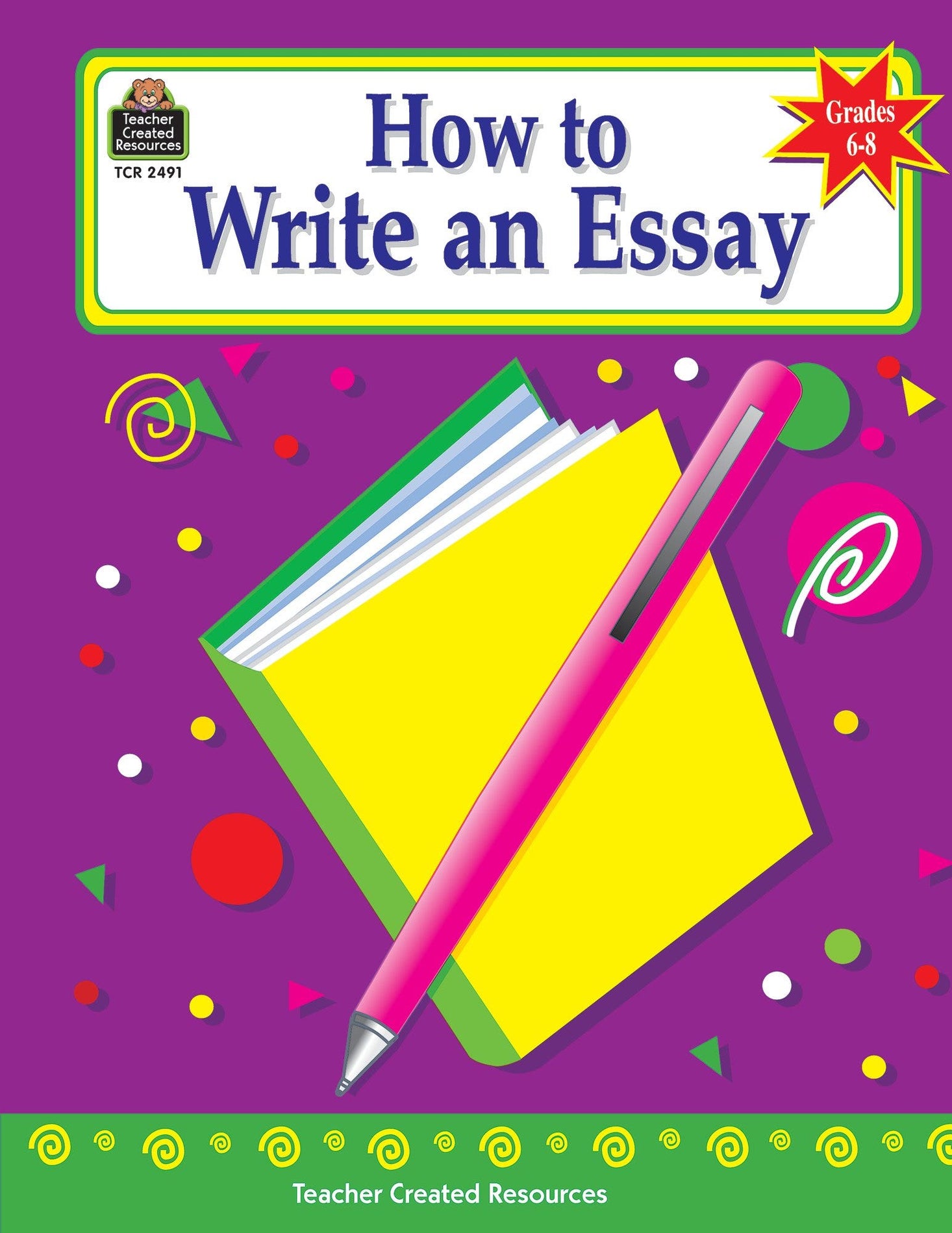 How to Write an Essay Grades 6-8 Ebook