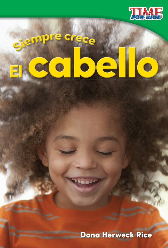 Siempre crece: El cabello (Always Growing: Hair) Ebook