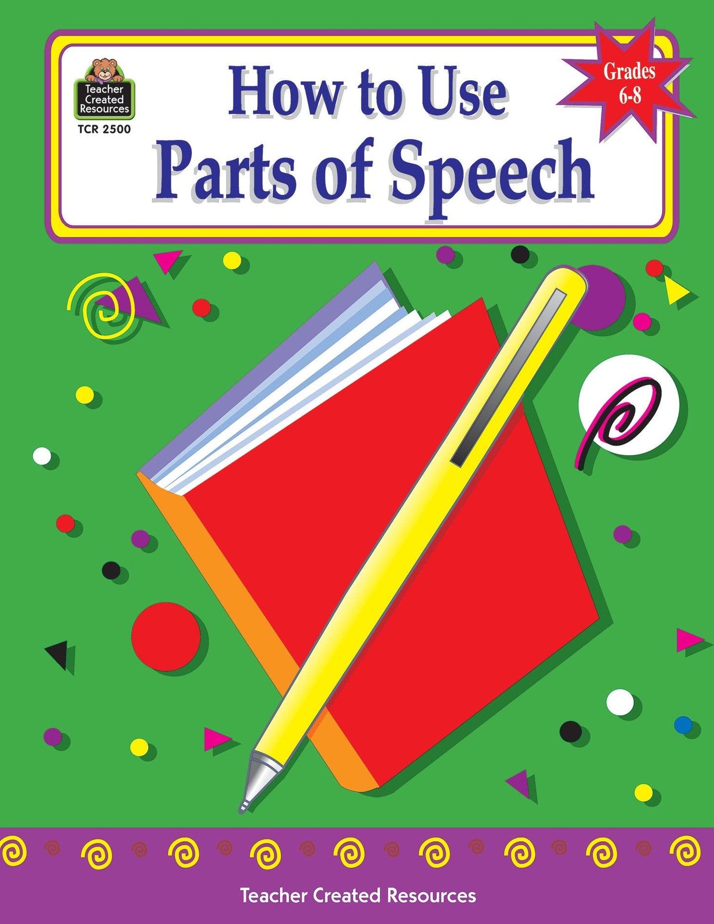 How to Use Parts of Speech Grades 6-8 Ebook