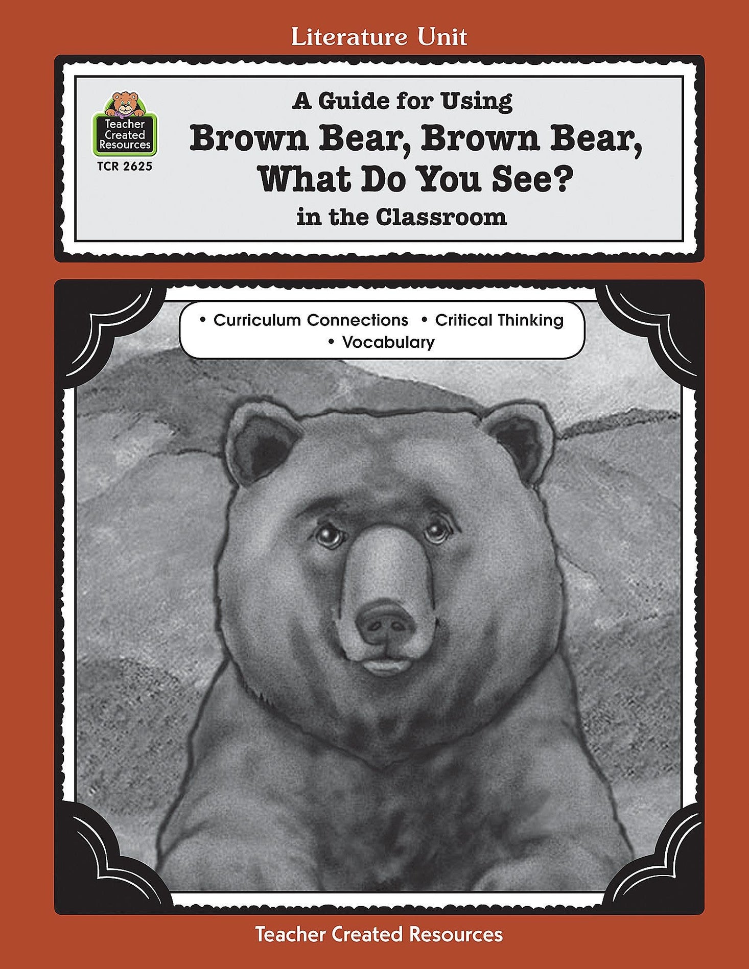 A Guide for Using Brown Bear Brown Bear What Do You See? in