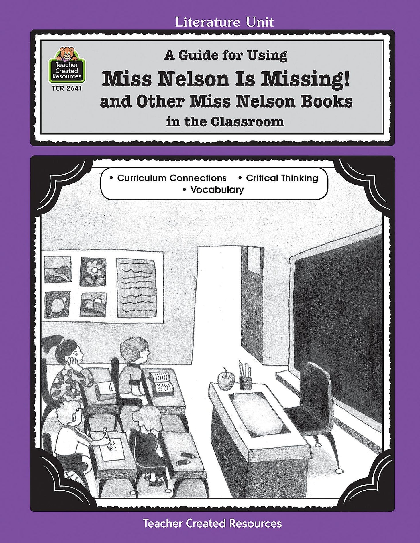 A Guide for Using Miss Nelson is Missing in the Classroom