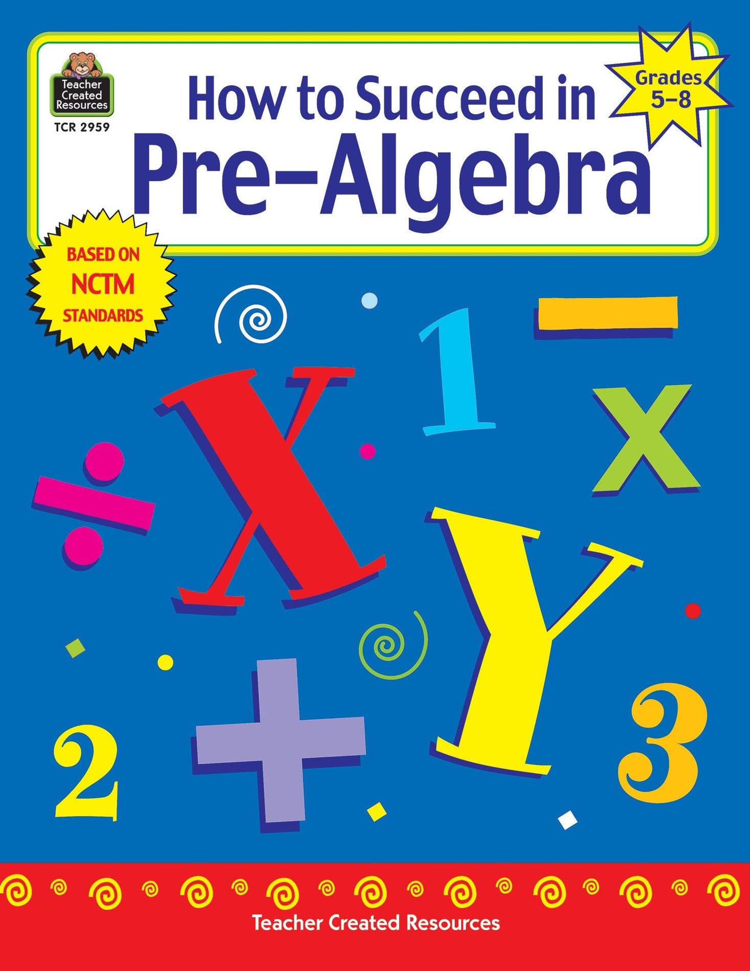 How to Succeed in Pre-Algebra Grades 5-8 Ebook