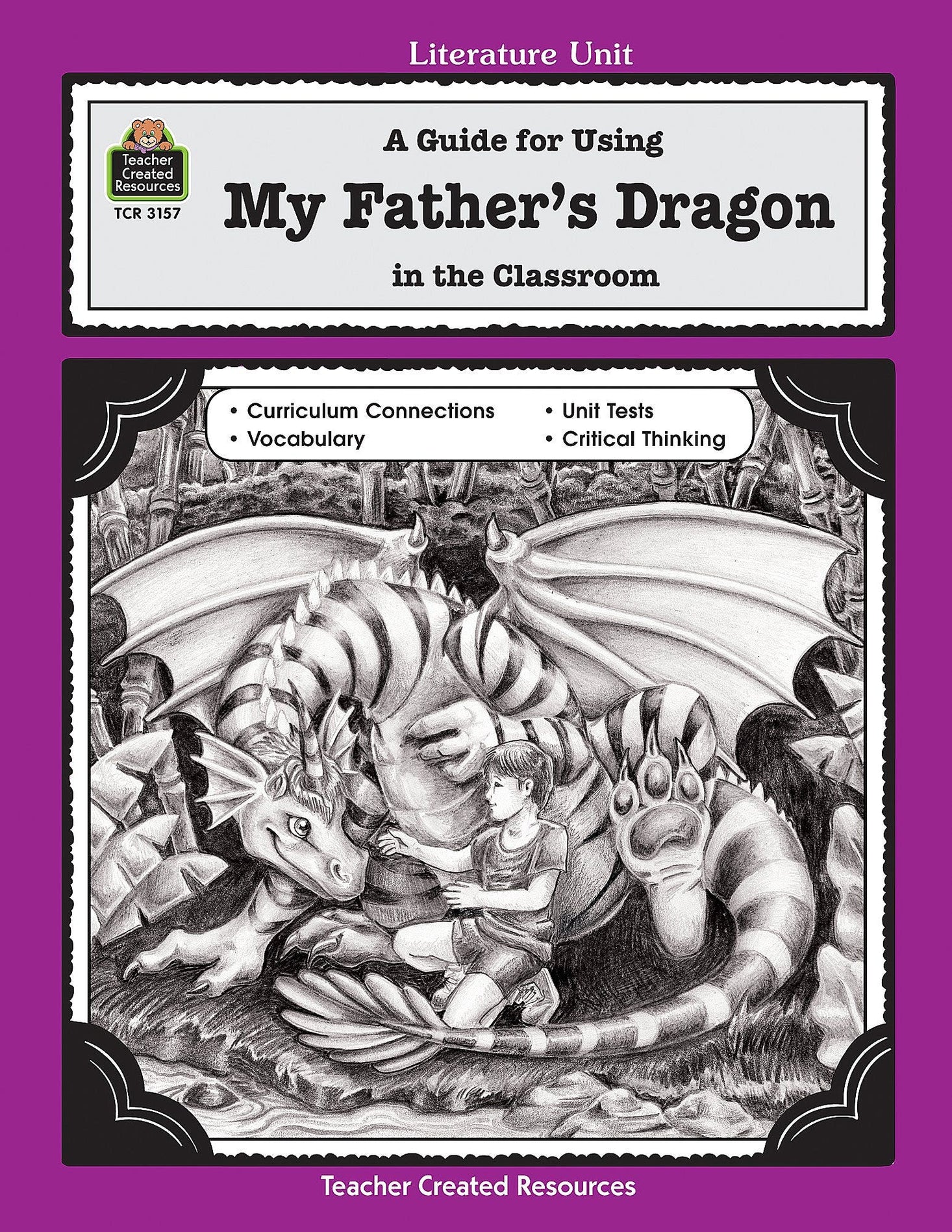 A Guide for Using My Fathers Dragon in the Classroom Ebook
