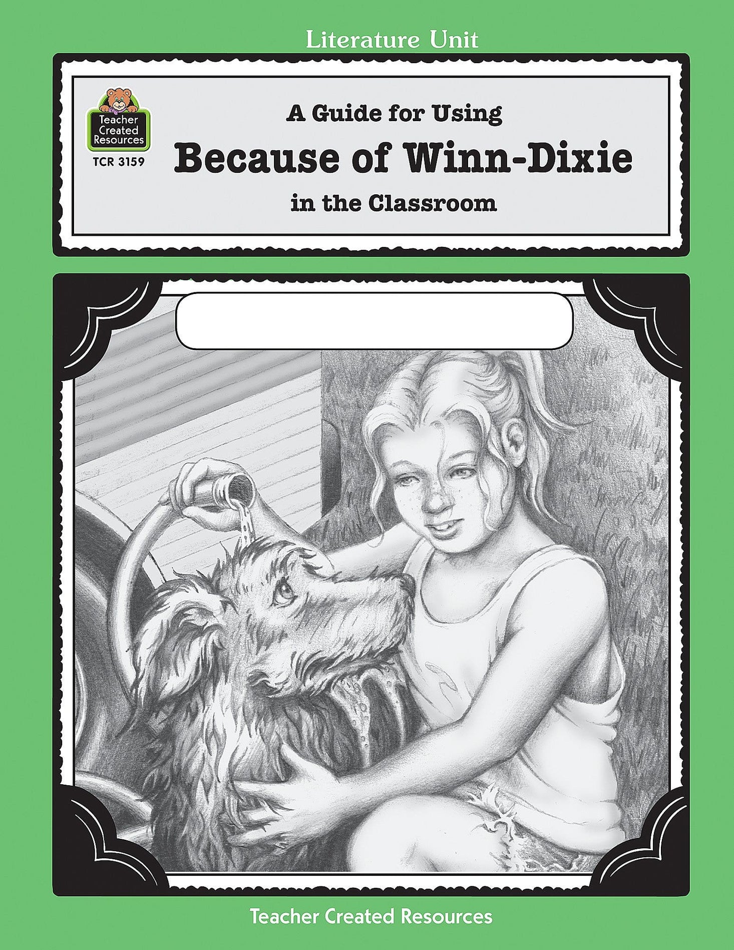 A Guide for Using Because of Winn-Dixie in the Classroom