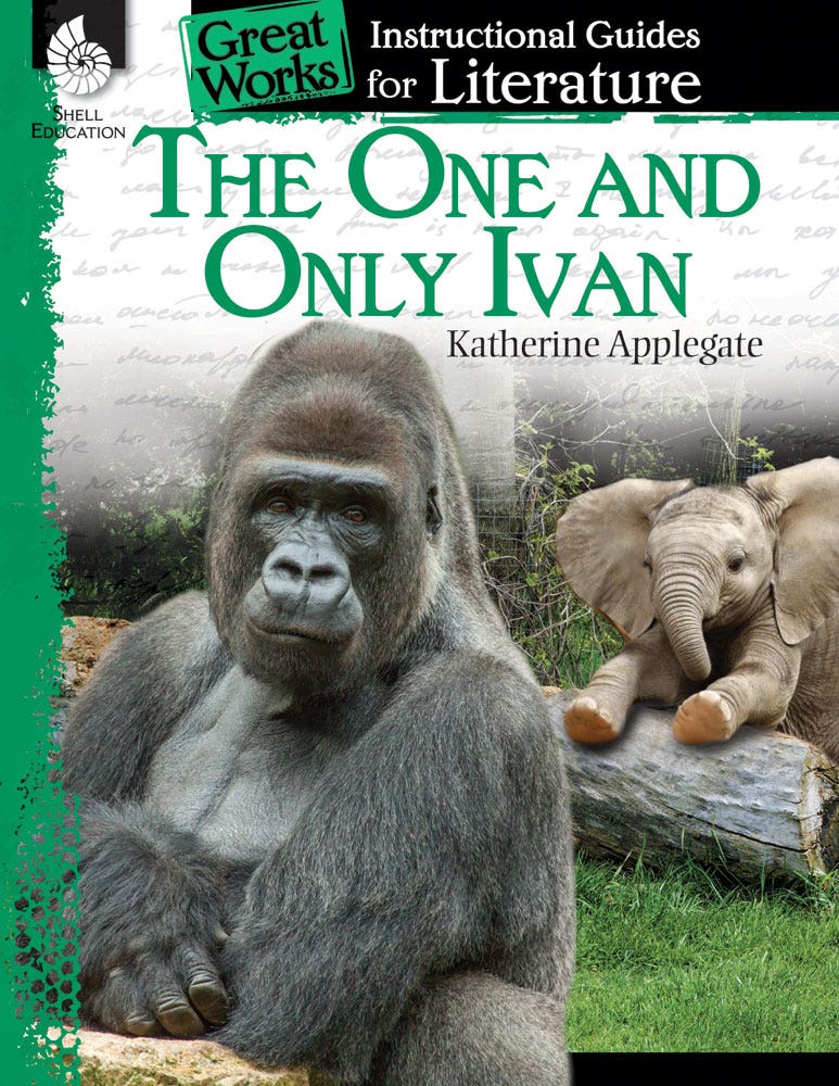 An Instructional Guide for Literature: The One and Only Ivan