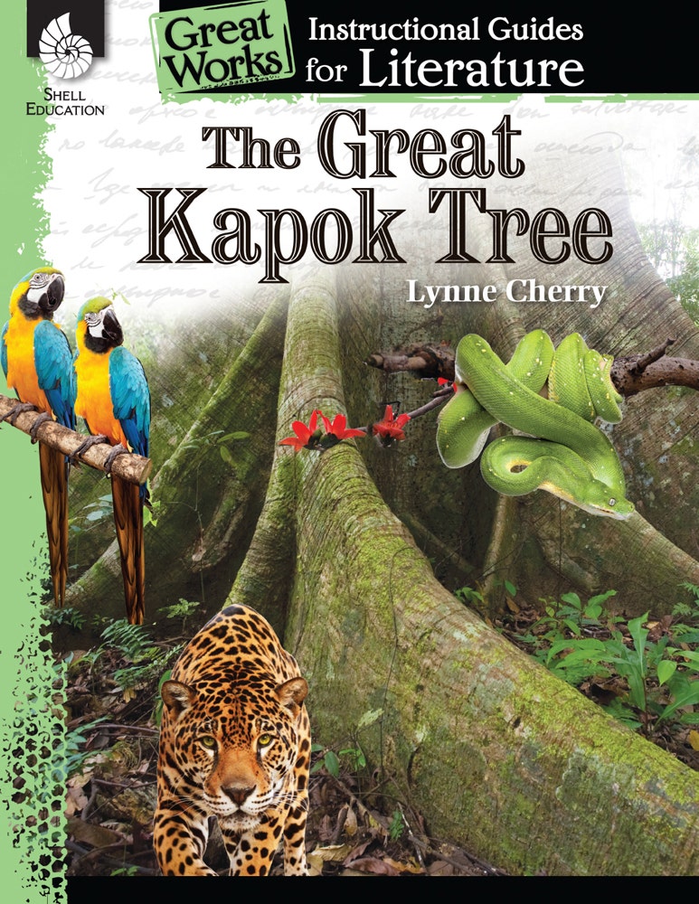 An Instructional Guide for Literature: The Great Kapok Tree