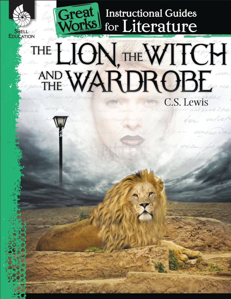 An Instructional Guide for Literature: The Lion the Witch an