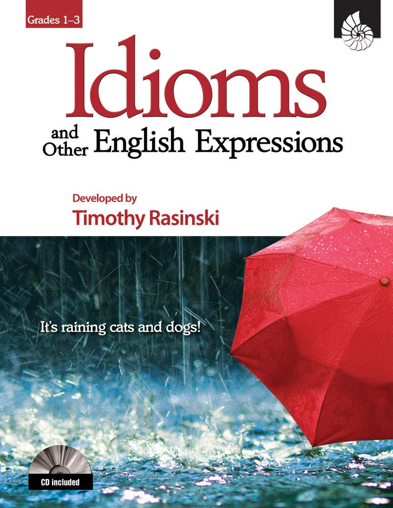 Idioms and Other English Expressions: Grades 1-3 Ebook