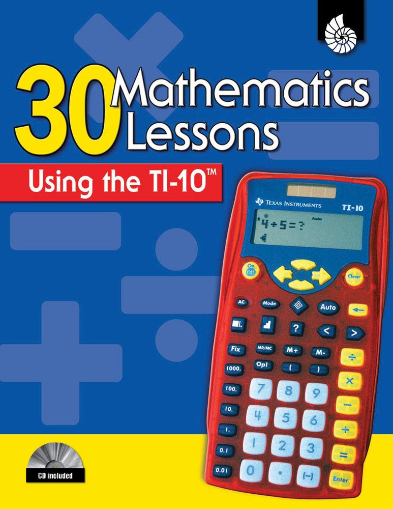 30 Mathematics Lessons Using the TI-10 Ebook