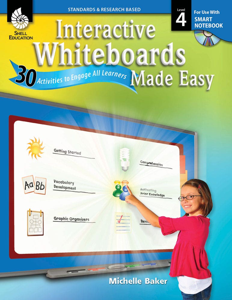 Interactive Whiteboards Made Easy: 30 Activities to Engage
