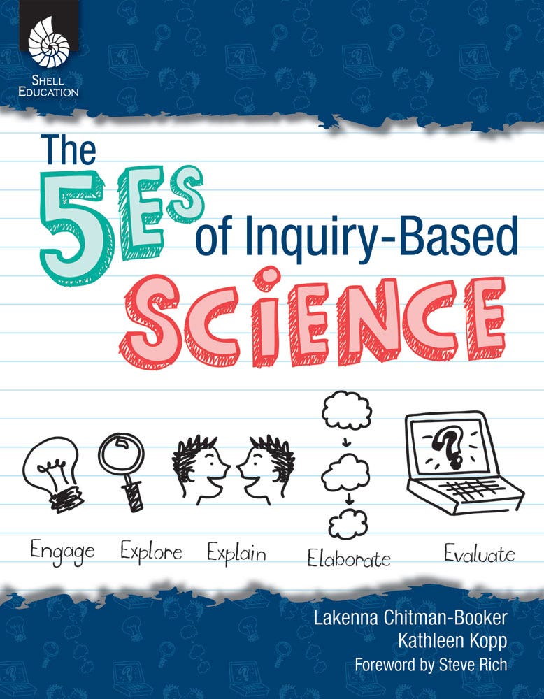 The 5Es of Inquiry-Based Science Ebook