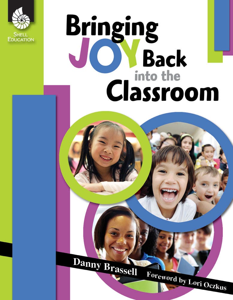 Bringing Joy Back into the Classroom Ebook
