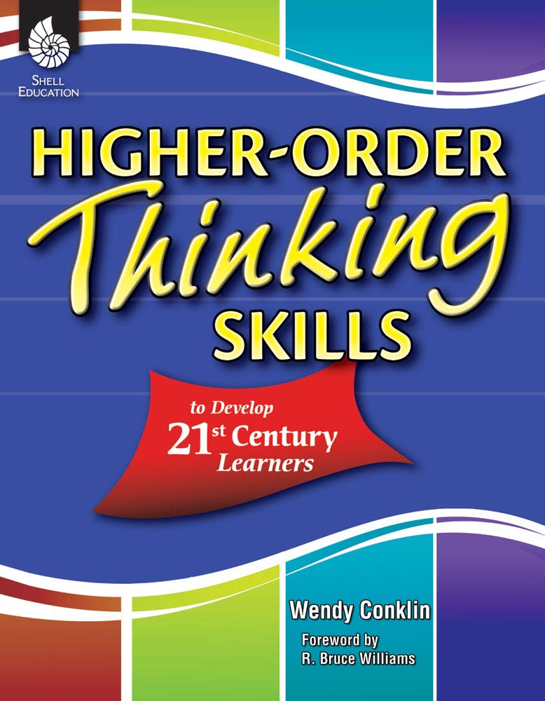 Higher-Order Thinking Skills to Develop 21st Century Learner