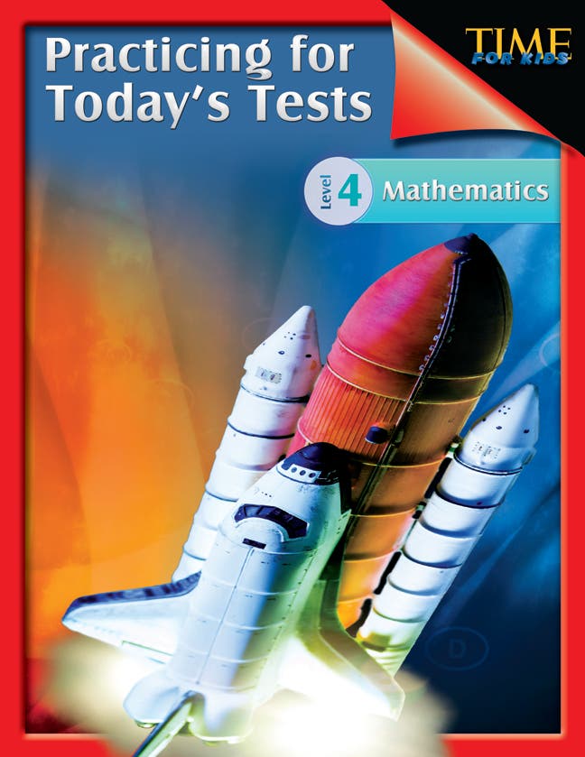 TIME For Kids: Practicing for Todays Tests Mathematics Level