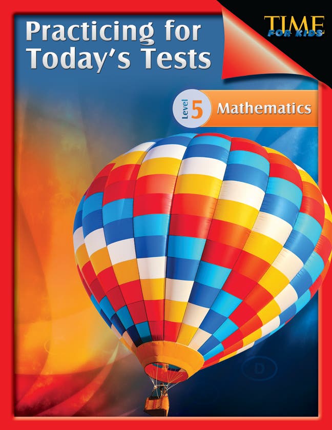 TIME For Kids: Practicing for Todays Tests Mathematics Level