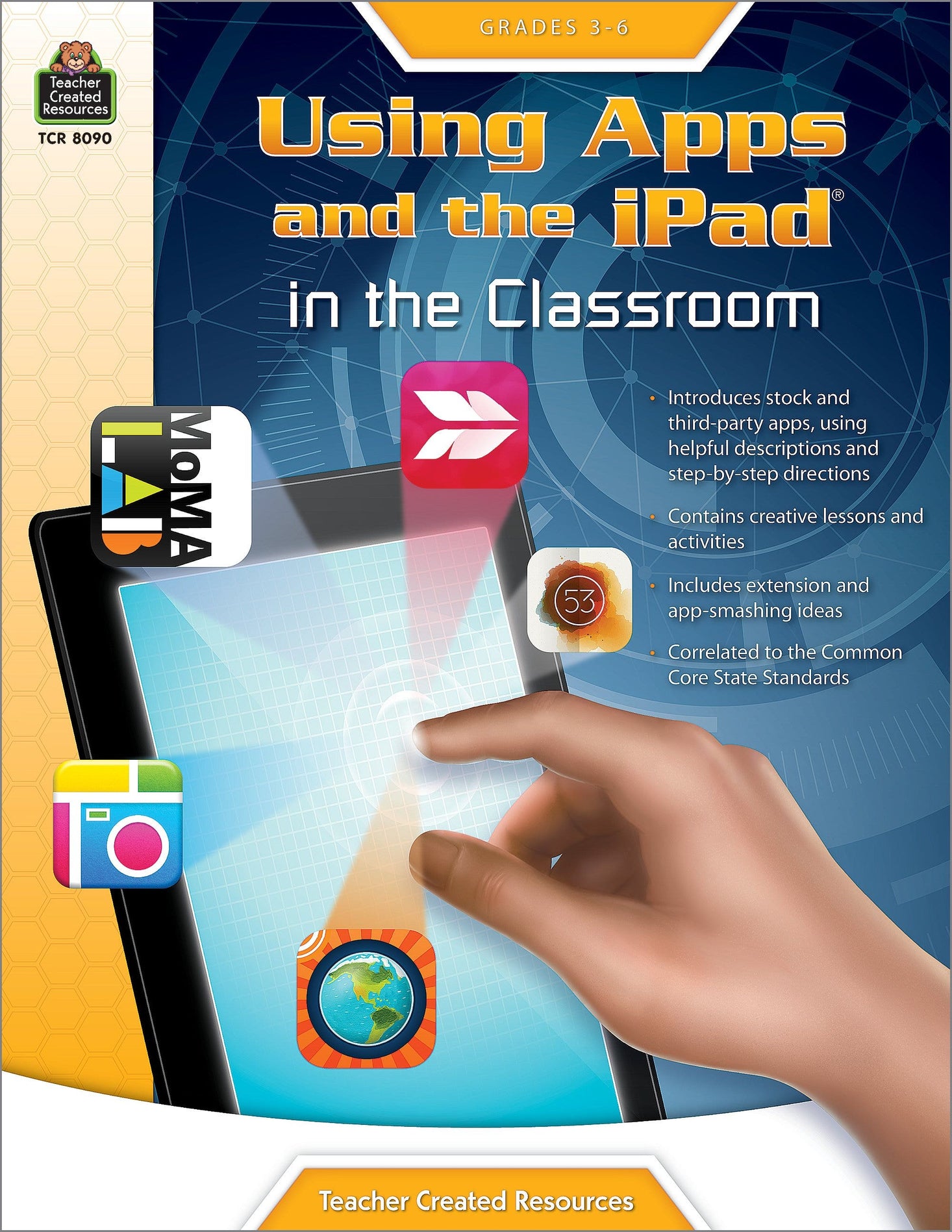 Using Apps and the iPad in the Classroom Grade 3-6 Ebook