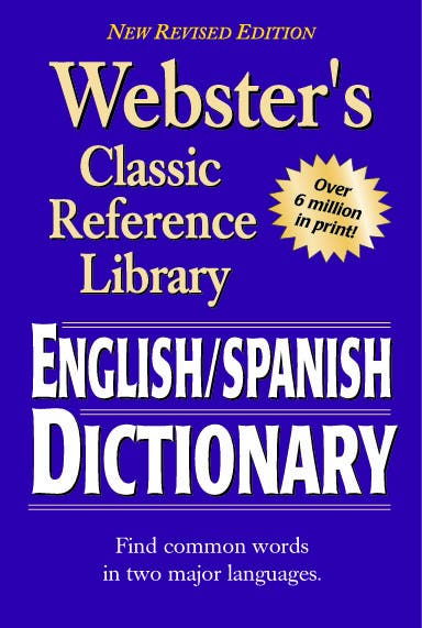 Websters English-Spanish Dictionary Grades 6 - 12 Ebook