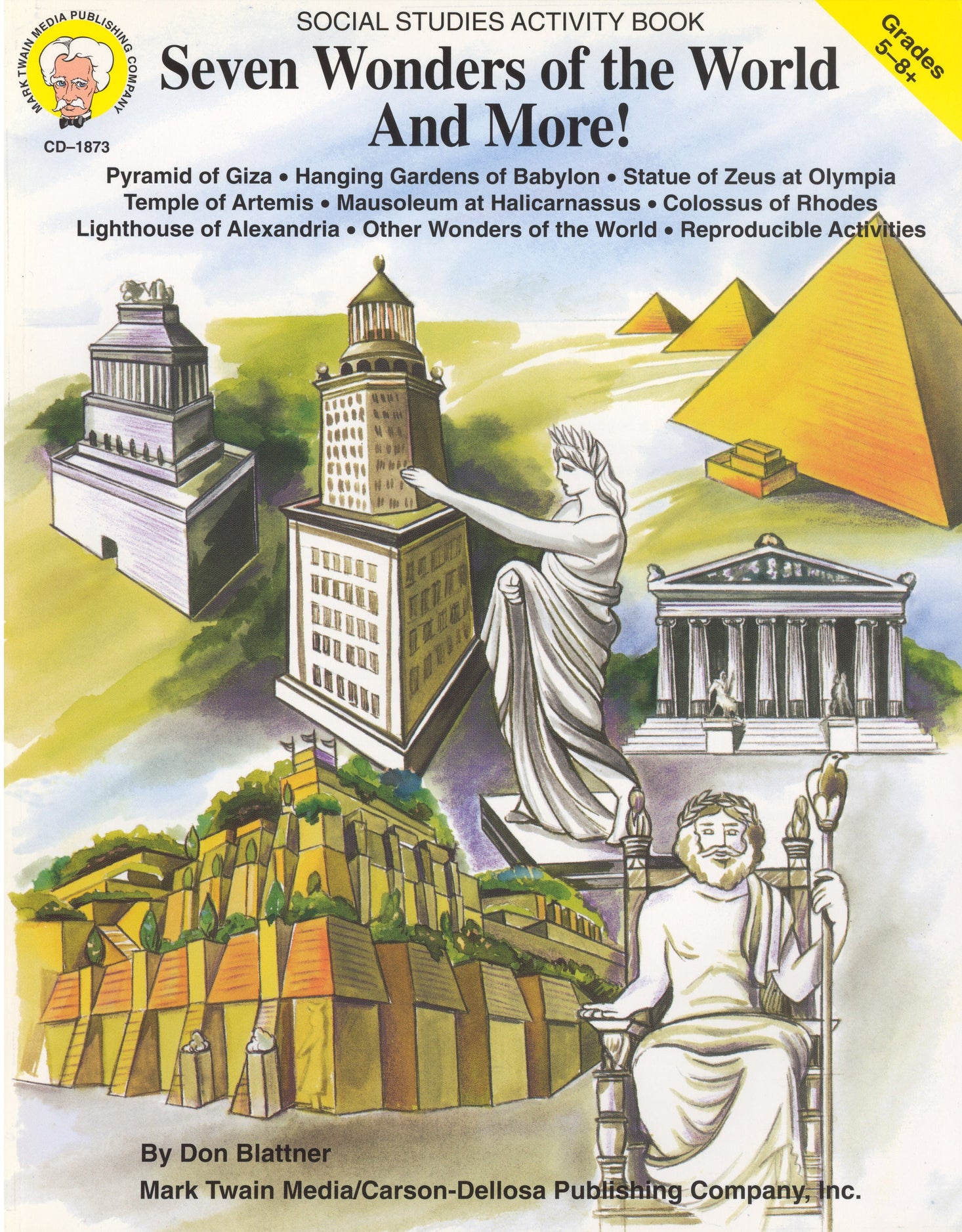 Gr 5-8 Seven Wonders of the World and More! Ebook