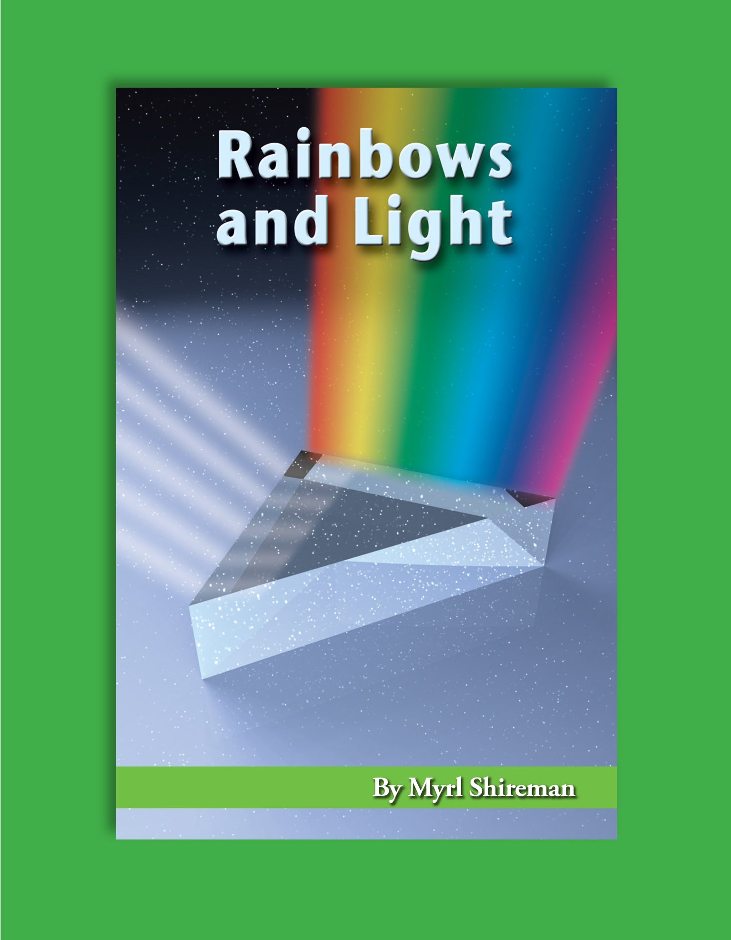 Rainbows and Light Ebook