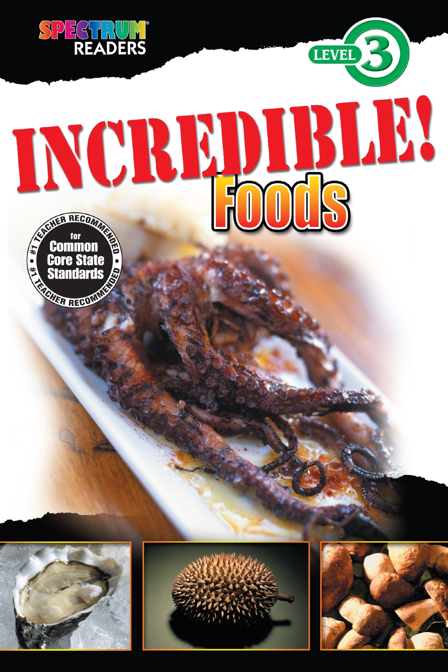 Spectrum Readers Level 3: Incredible! Foods Ebook