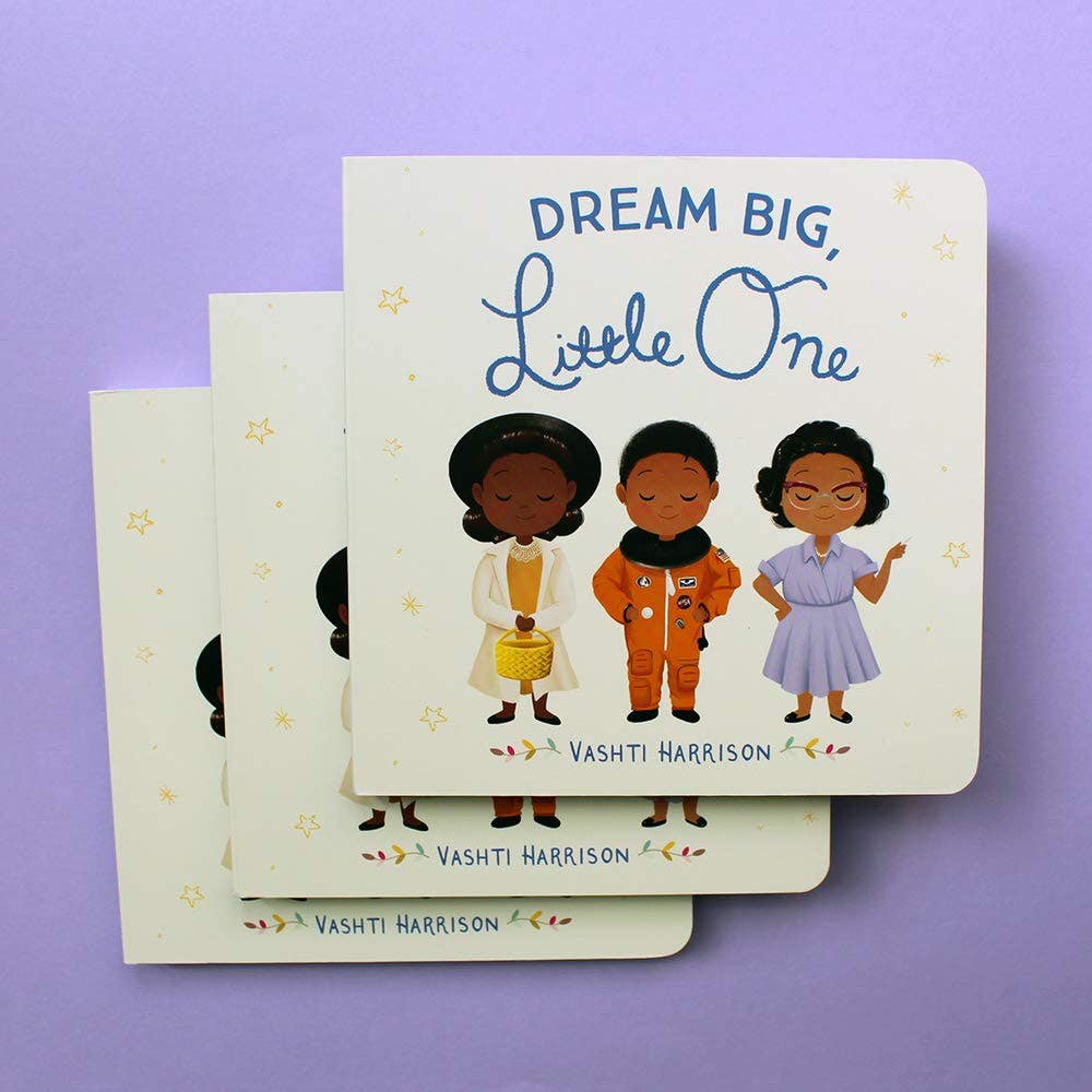 Dream Big Little One