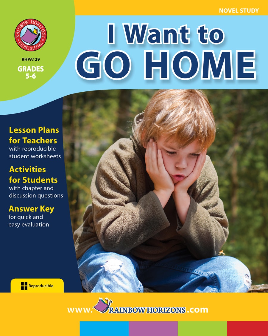 I Want to Go Home (Novel Study) Ebook
