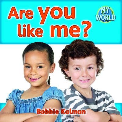 Are You Like Me? My World Reader Level E