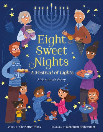 Eight Sweet Nights A Festival of Lights