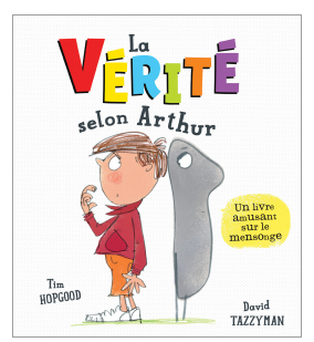 La verite selon Arthur