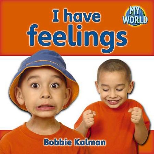 I have Feelings My World Reader Level B