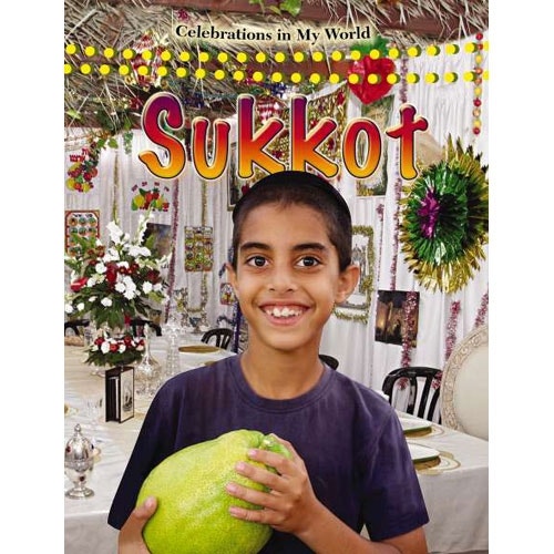 Sukkot Celebrations in My World